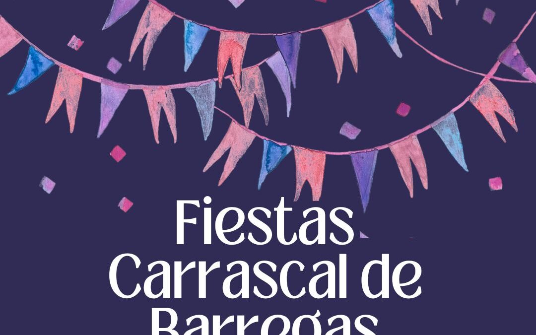 ¡FIESTAS DE CARRASCAL DE BARREGAS!