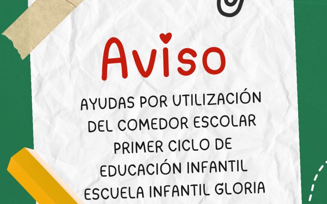 Ayudas por utilización del comedor escolar en el Primer Ciclo de Educación Infantil de la Escuela Infantil de Carrascal de Barregas